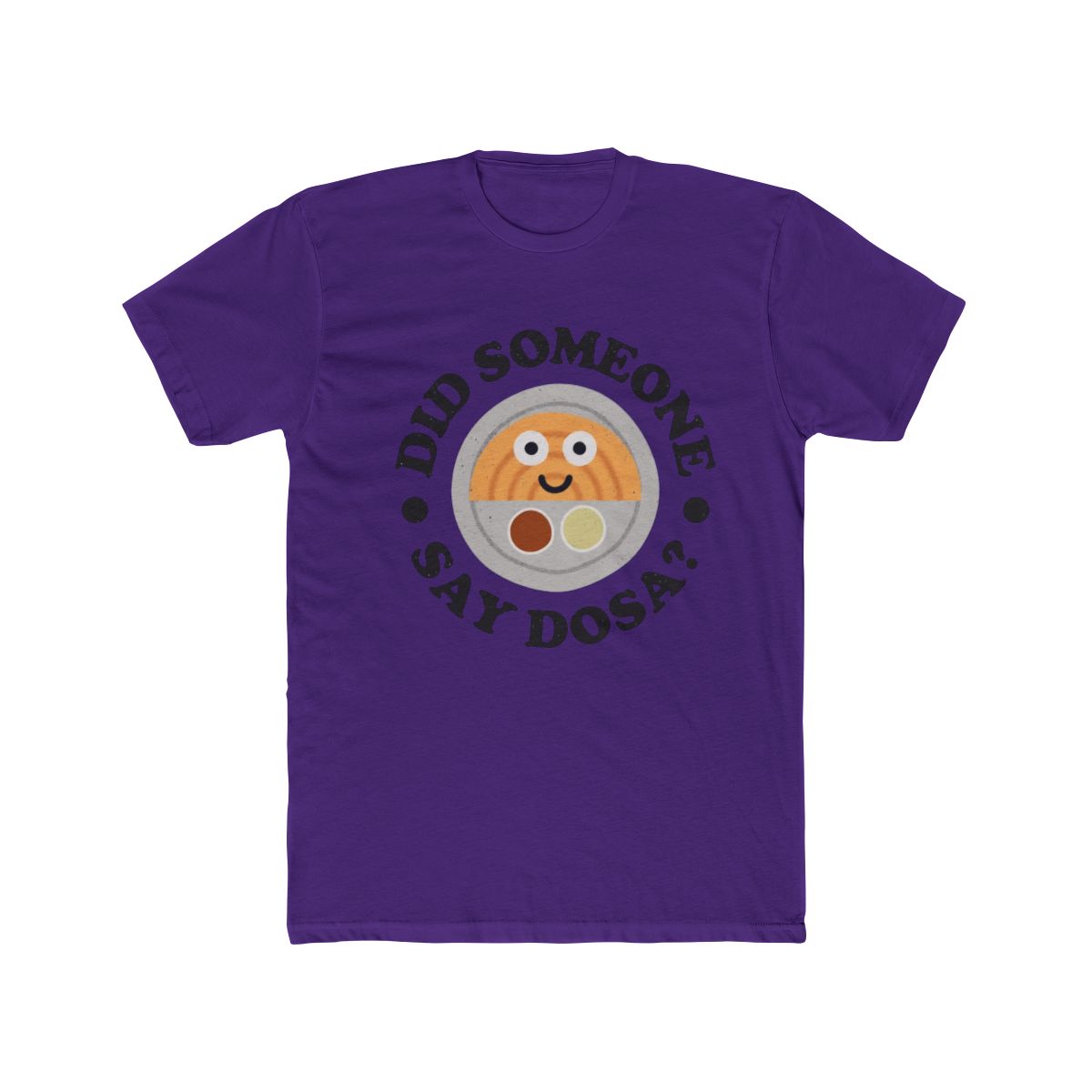 Did Someone Say Dosa? - Indian Crepe Dosa T Shirt | Dosa Divas - alternate angle 5, merchandise